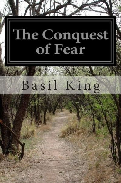 Cover for Basil King · The Conquest of Fear (Paperback Book) (2015)