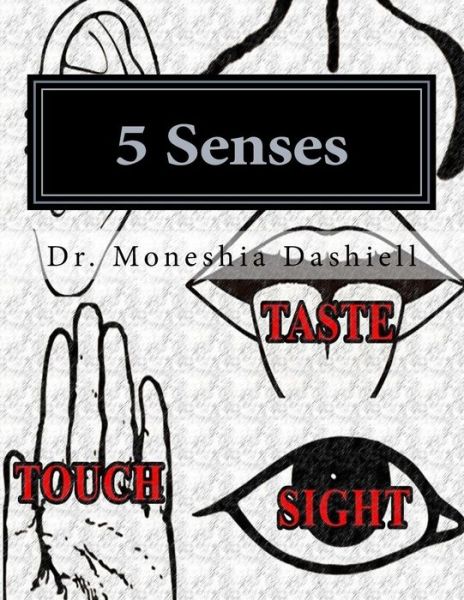 Cover for Moneshia Dashiell · 5 Senses (Paperback Book) (2015)