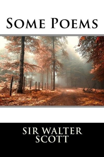 Cover for Sir Walter Scott · Some Poems (Paperback Book) (2015)