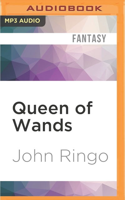 Queen of Wands - John Ringo - Audio Book - Audible Studios on Brilliance Audio - 9781522602606 - May 10, 2016