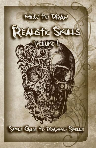 Cover for Gala Publication · How to Draw Realistic Skulls Volume 1 (Pocketbok) (2015)