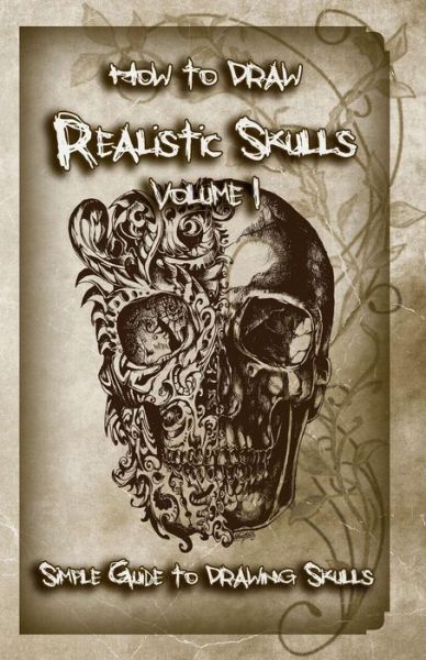 Cover for Gala Publication · How to Draw Realistic Skulls Volume 1 (Taschenbuch) (2015)