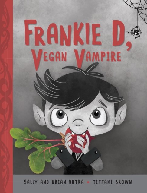 Cover for Sally Dutra · Frankie D, Vegan Vampire (Hardcover Book) (2024)