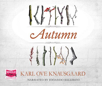 Cover for Karl Ove Knausgaard · Autumn (Lydbok (CD)) [Unabridged edition] (2018)