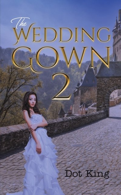 Cover for Dot King · The Wedding Gown 2 (Taschenbuch) (2022)