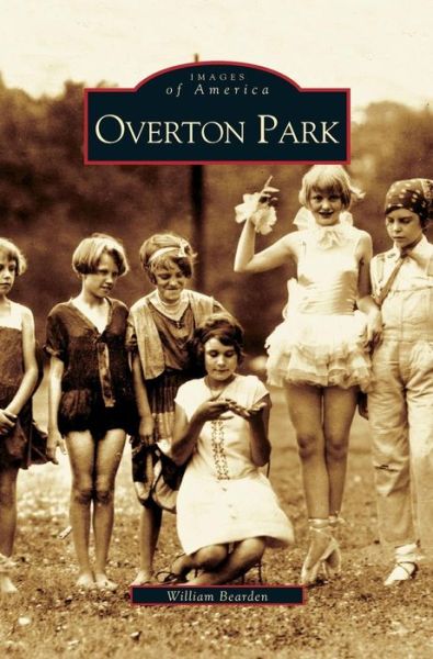Cover for William Bearden · Overton Park (Hardcover bog) (2004)