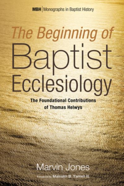 Cover for Marvin Jones · Beginning of Baptist Ecclesiology (N/A) (2017)