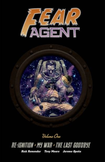 Cover for Rick Remender · Fear Agent Deluxe Volume 1 (Hardcover Book) (2023)