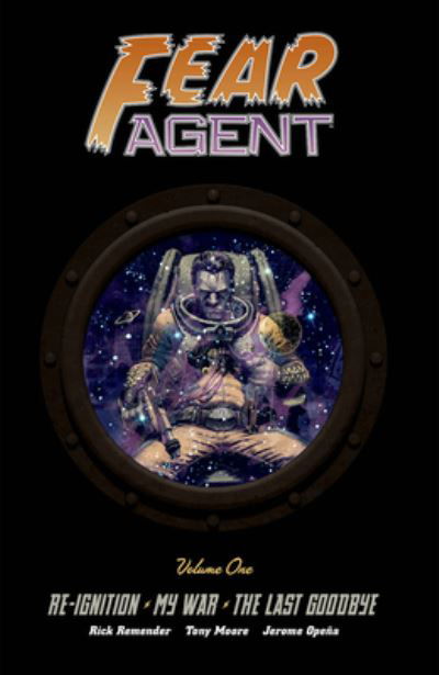 Cover for Rick Remender · Fear Agent Deluxe Volume 1 (Innbunden bok) (2023)