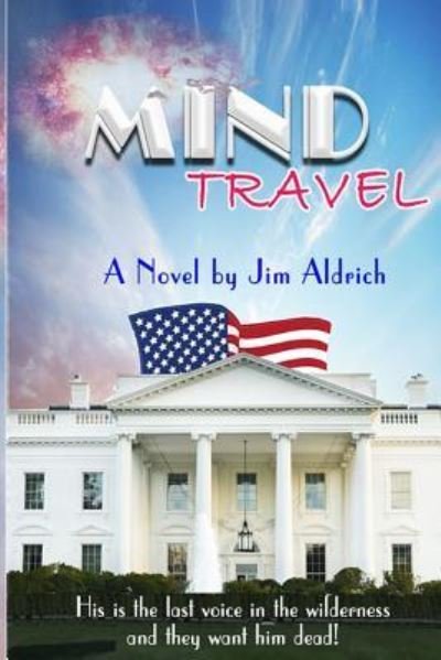 Cover for Jim Aldrich · Mind Travel (Paperback Book) (2016)