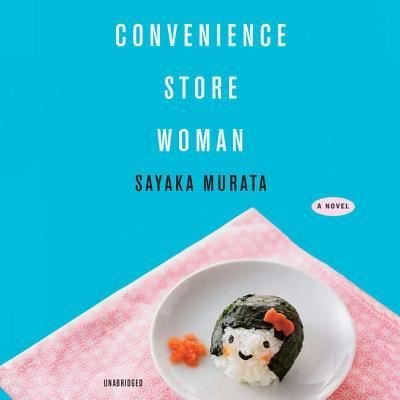 Cover for Sayaka Murata · Convenience store woman (N/A) [Unabridged. edition] (2018)