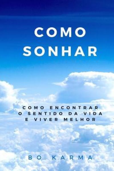 Cover for Bo Karma · Como Sonhar (Paperback Book) (2016)