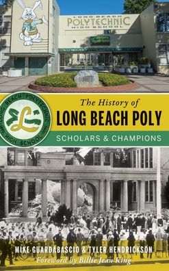 Cover for Mike Guardabascio · The History of Long Beach Poly (Inbunden Bok) (2019)