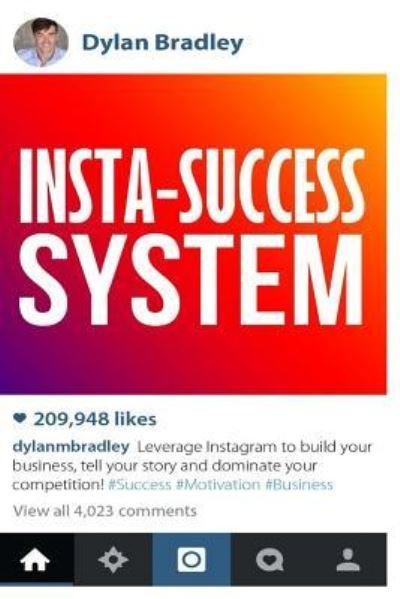 Cover for CL Bradley · Insta-Success System (Paperback Bog) (2017)