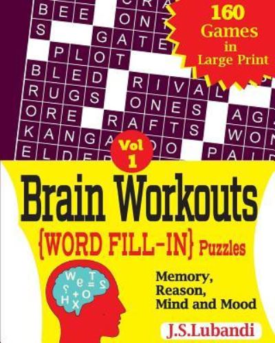 Cover for J S Lubandi · Brain Workouts (Word Fill-In) Puzzles (Paperback Book) (2017)