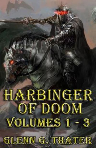 Cover for Glenn G Thater · Harbinger of Doom (Volumes 1 - 3) (Paperback Book) (2017)