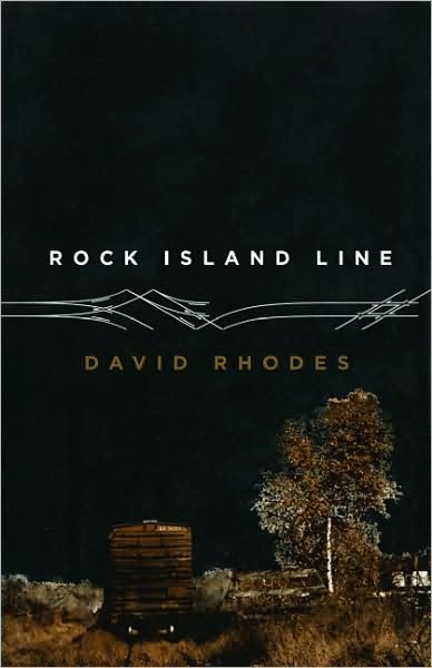 Cover for David Rhodes · Rock Island Line (Paperback Book) [First Trade Paper edition] (2008)