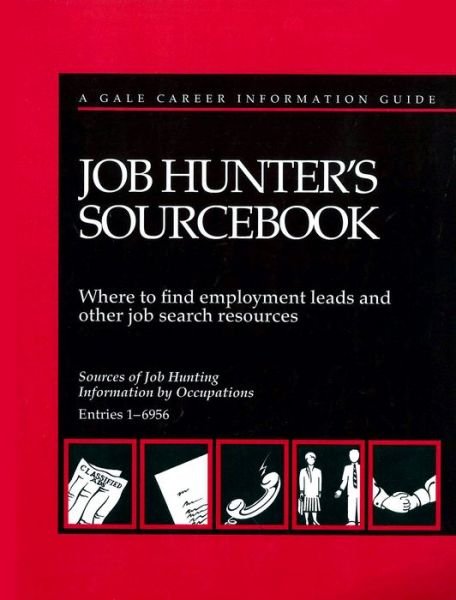 Cover for Gale · Job Hunter's Sourcebook: Where to Find Employment Leads and Other Job Search Resources (Paperback Book) (2015)