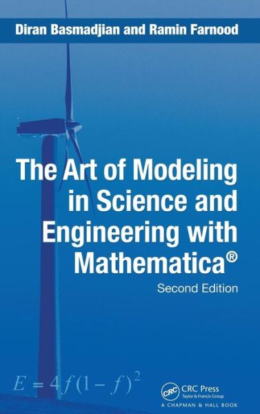 Cover for Diran Basmadjian · The Art of Modeling in Science and Engineering with Mathematica (Hardcover Book) (2006)