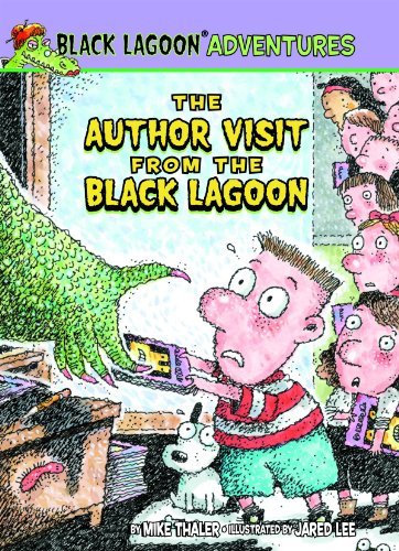 Cover for Mike Thaler · The Author Visit from the Black Lagoon (Black Lagoon Adventures Set 2) (Hardcover Book) (2012)