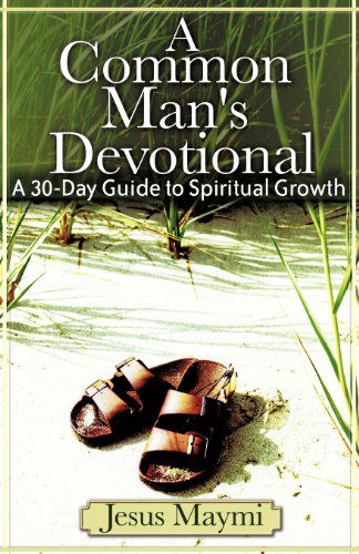 Cover for Jesus Maymi · A Common Man's Devotional (Paperback Book) (2007)