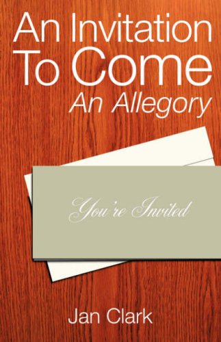 Cover for Jan Clark · An Invitation to Come (Paperback Book) (2008)