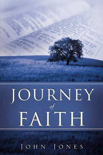 Cover for John Jones · Journey of Faith (Paperback Book) (2009)