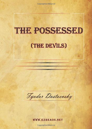 Cover for Fyodor Mikhailovich Dostoevsky · The Possessed (the Devils) (Pocketbok) (2009)