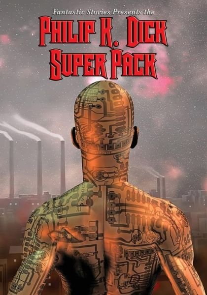 Cover for Philip K Dick · Fantastic Stories Present the Philip K. Dick Super Pack (Taschenbuch) (2015)