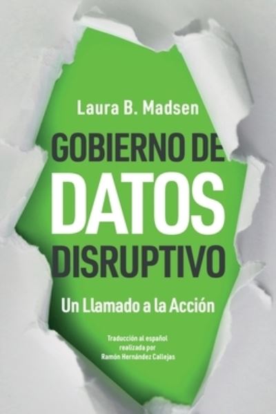 Cover for Laura Madsen · Gobierno de Datos Disruptivo (Buch) (2023)