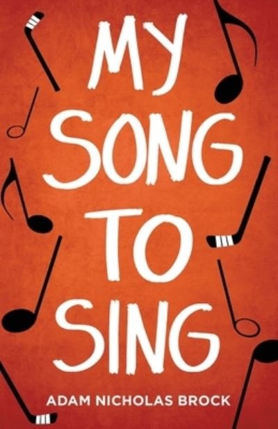 Cover for Adam Brock · My Song to Sing (Paperback Book) (2021)