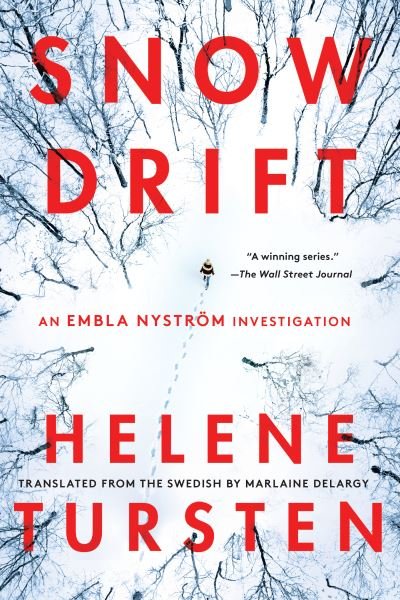Snowdrift - Helene Tursten - Bücher - Soho Press - 9781641291606 - 8. Dezember 2020