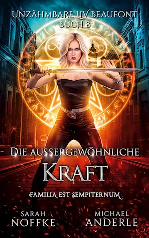 Cover for Sarah Noffke · Die au?ergew?hnliche Kraft (Paperback Book) (2020)