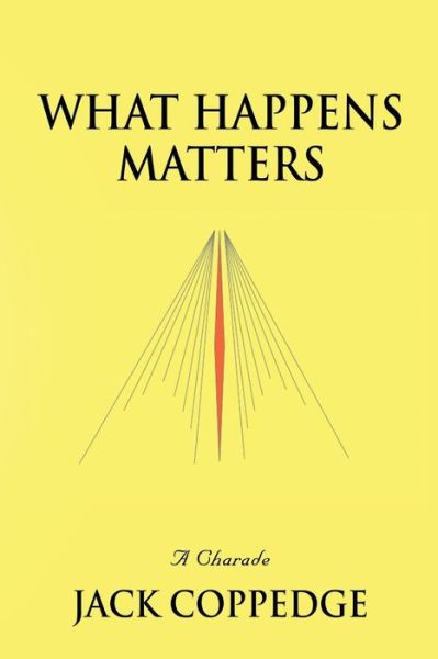 Cover for Jack Coppedge · What Happens Matters (Paperback Book) (2019)
