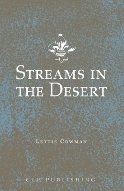 Cover for Lettie Cowman · Streams in the Desert (Paperback Book) (2021)