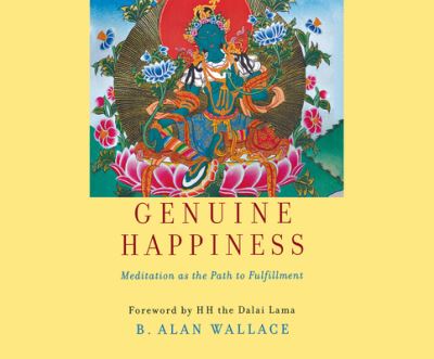 Cover for B. Alan Wallace · Genuine Happiness Meditation as the Path to Fulfillment (CD) (2020)