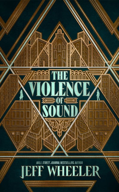 Cover for Jeff Wheeler · The Violence of Sound - The Invisible College (Hardcover Book) (2025)