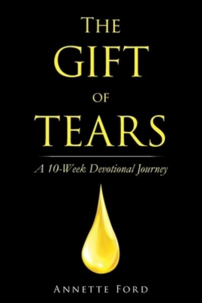 Cover for Annette Ford · Gift of Tears (Book) (2023)