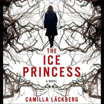 Cover for Camilla Läckberg · The Ice Princess (CD) (2010)