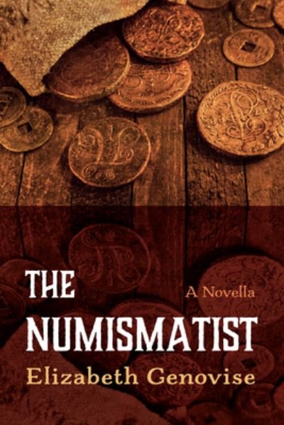 Cover for Elizabeth Genovise · Numismatist (Book) (2023)