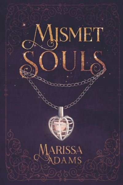Cover for Marissa Adams · Mismet Souls (Bog) (2022)