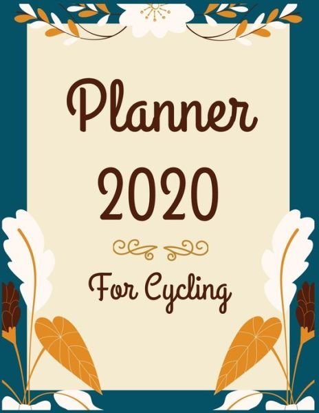 Cover for Aj Books Gallery · Planner 2020 for cycling : Jan 1, 2020 to Dec 31, 2020 Weekly &amp; Monthly Planner + Calendar Views (Pocketbok) (2019)