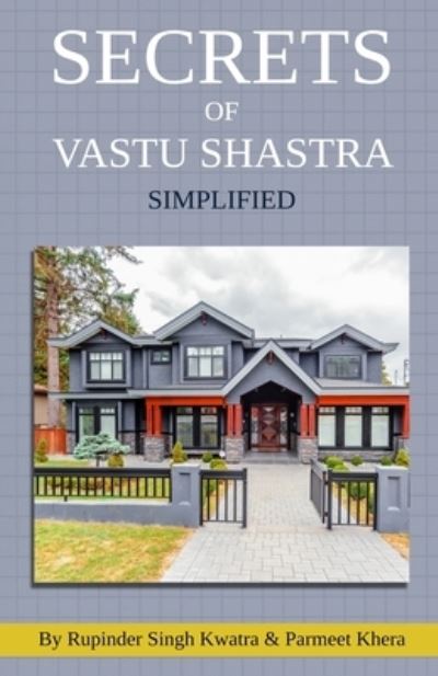 Cover for Parmeet Singh Khera · Secrets of Vastu Shastra Simplified (Paperback Book) (2019)