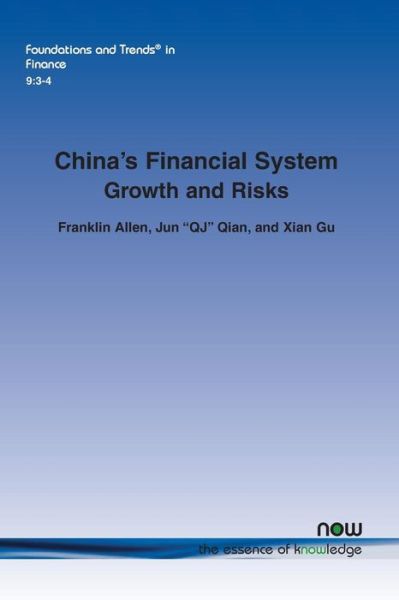 China's Financial System: Growth and Risks - Foundations and Trends (R) in Finance - Franklin Allen - Libros - now publishers Inc - 9781680830606 - 2 de diciembre de 2015