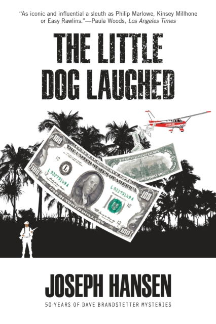 Cover for Joseph Hansen · The Little Dog Laughed - A Dave Brandstetter Mystery (Paperback Book) (2024)