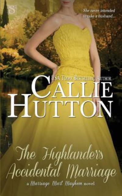 Cover for Callie Hutton · The Highlander's Accidental Marriage (Pocketbok) (2015)