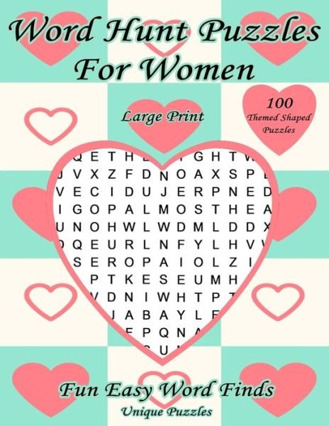 Cover for Unique Puzzles · Word Hunt Puzzles For Women Large Print (Paperback Book) (2020)