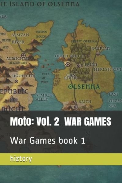 Cover for Hiztory · Moto : Volume 2 : War Games book 1 (Paperback Book) (2018)