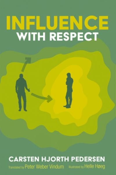 Cover for Carsten Hjorth Pedersen · Influence with Respect (Paperback Book) (2020)