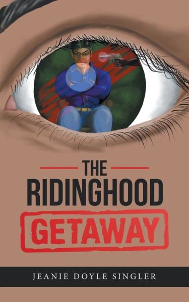 Cover for Jeanie Doyle Singler · The Ridinghood Getaway (Paperback Book) (2020)